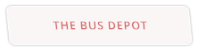 THE BUS DEPOT